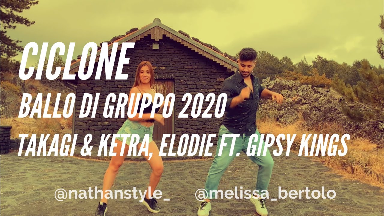 CICLONE Takagi & Ketra, Elodie, Mariah ft. Gipsy Kings Ballo di gruppo estate 2020 I Nathan Style