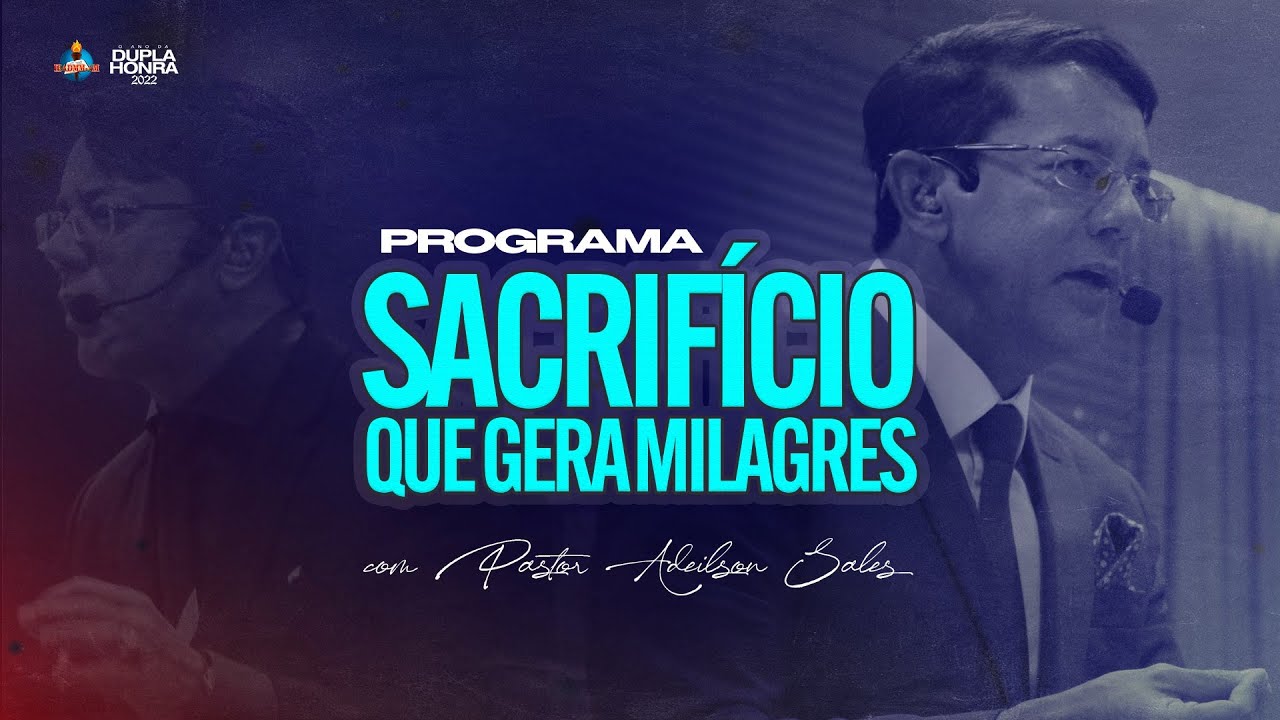 SACRIFÍCIO QUE GERA MILAGRES