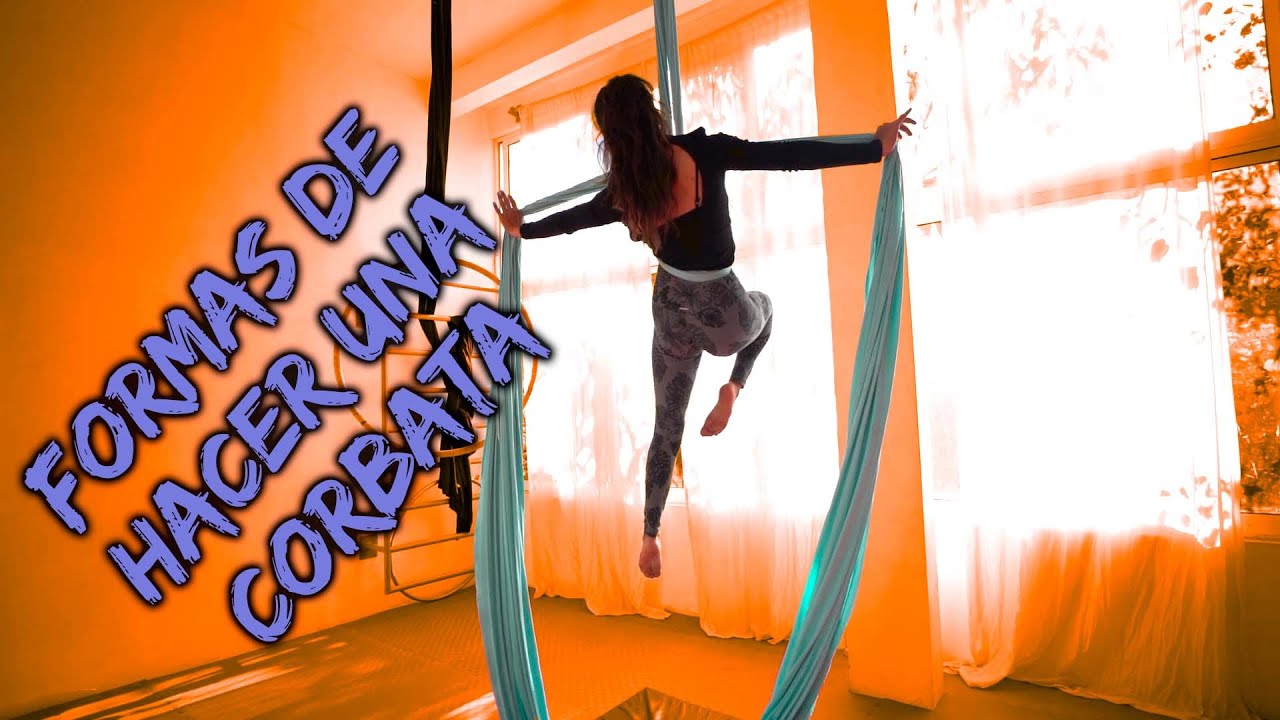 DANZA AEREA  7 MANERAS DE HACER CORBATA  AERIAL SILKS
