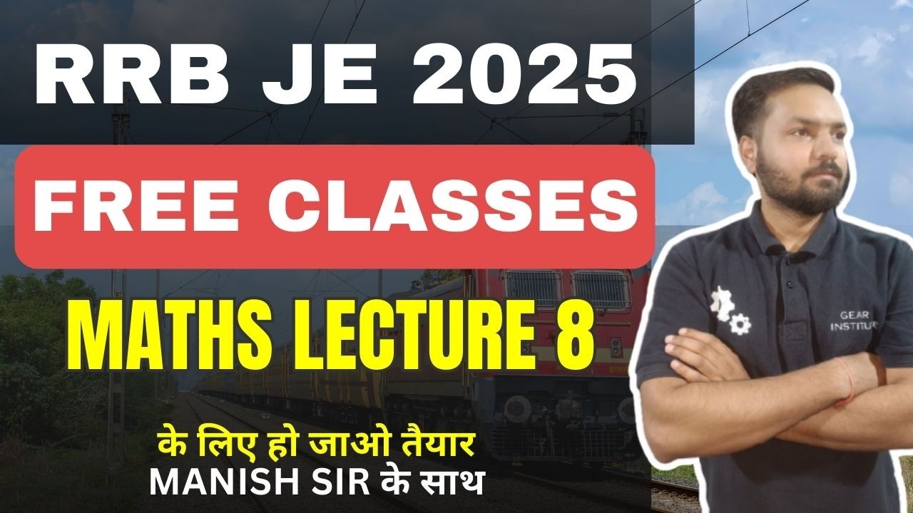 FREE CLASSES FOR RRB JE AND SSC JE    LECTURE 8
