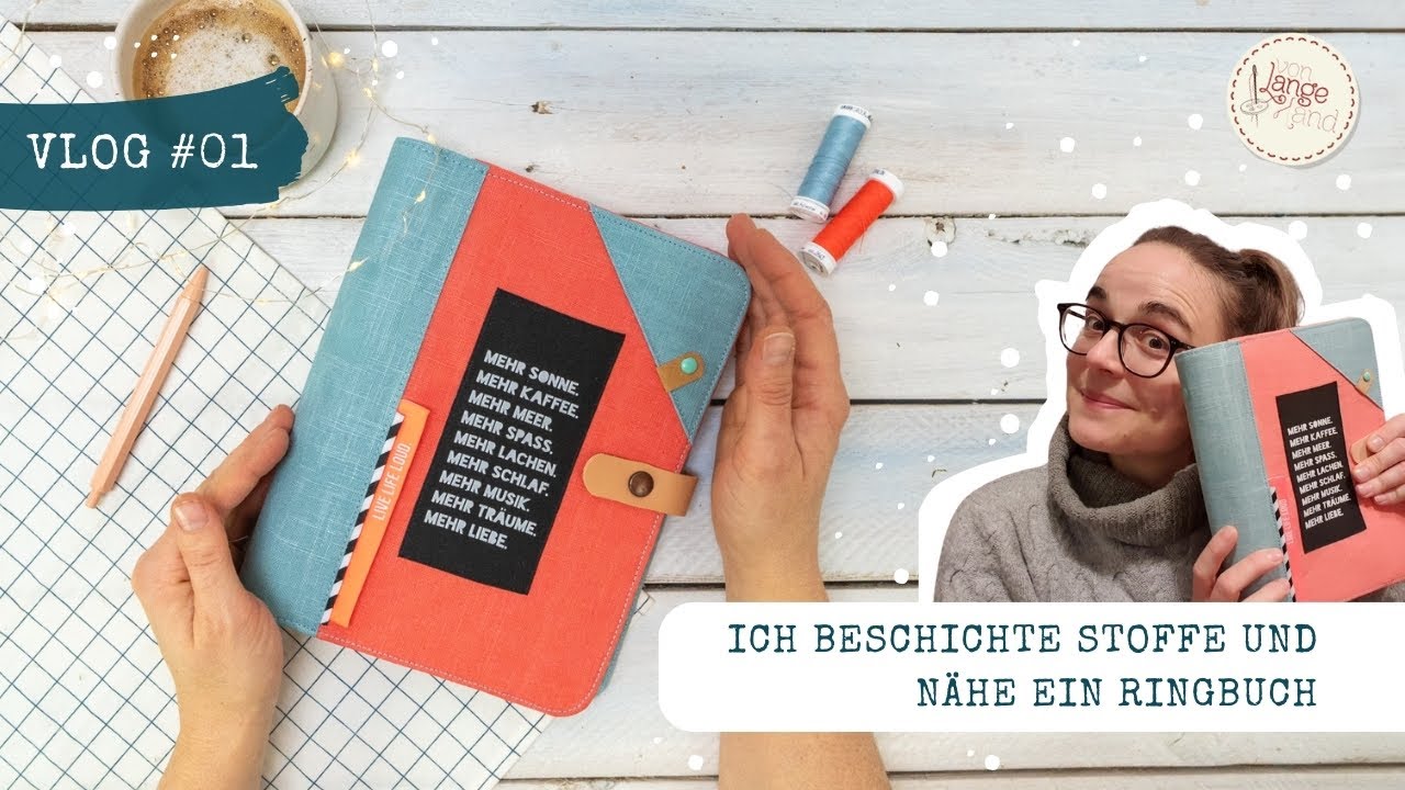 Tipps, Tricks & Fails: Ich beschichte Stoffe und nähe daraus ein Ringbuch-Cover 