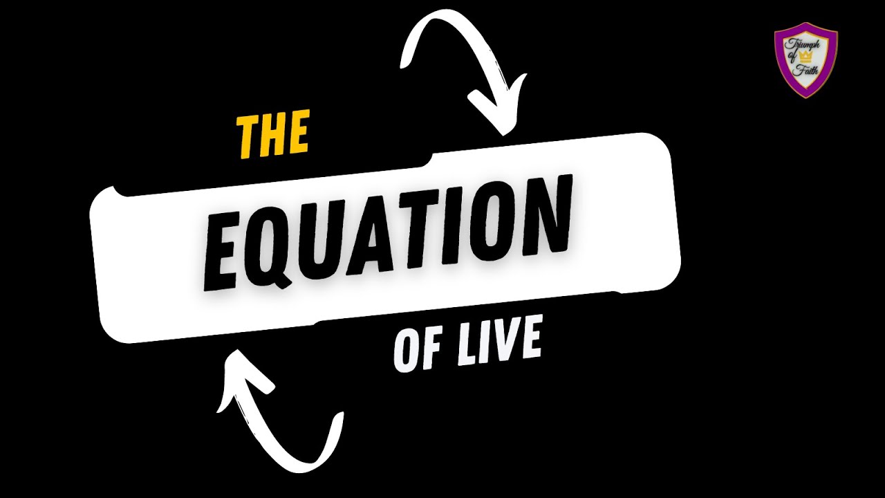 The Equation of Life