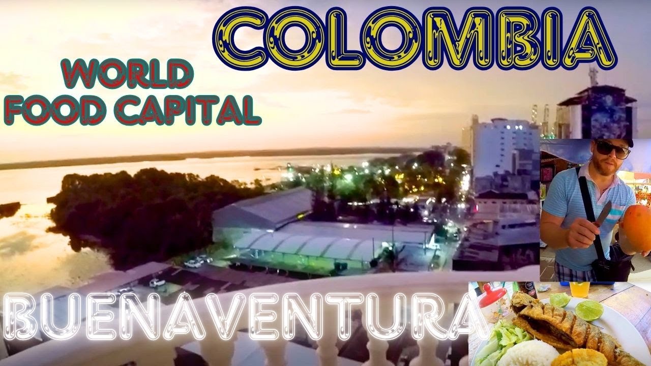 BUENAVENTURA, COLOMBIA : WORLD FOOD CAPITAL  - MICHELIN CHEFS WILL COPY THIS REGION SOON !