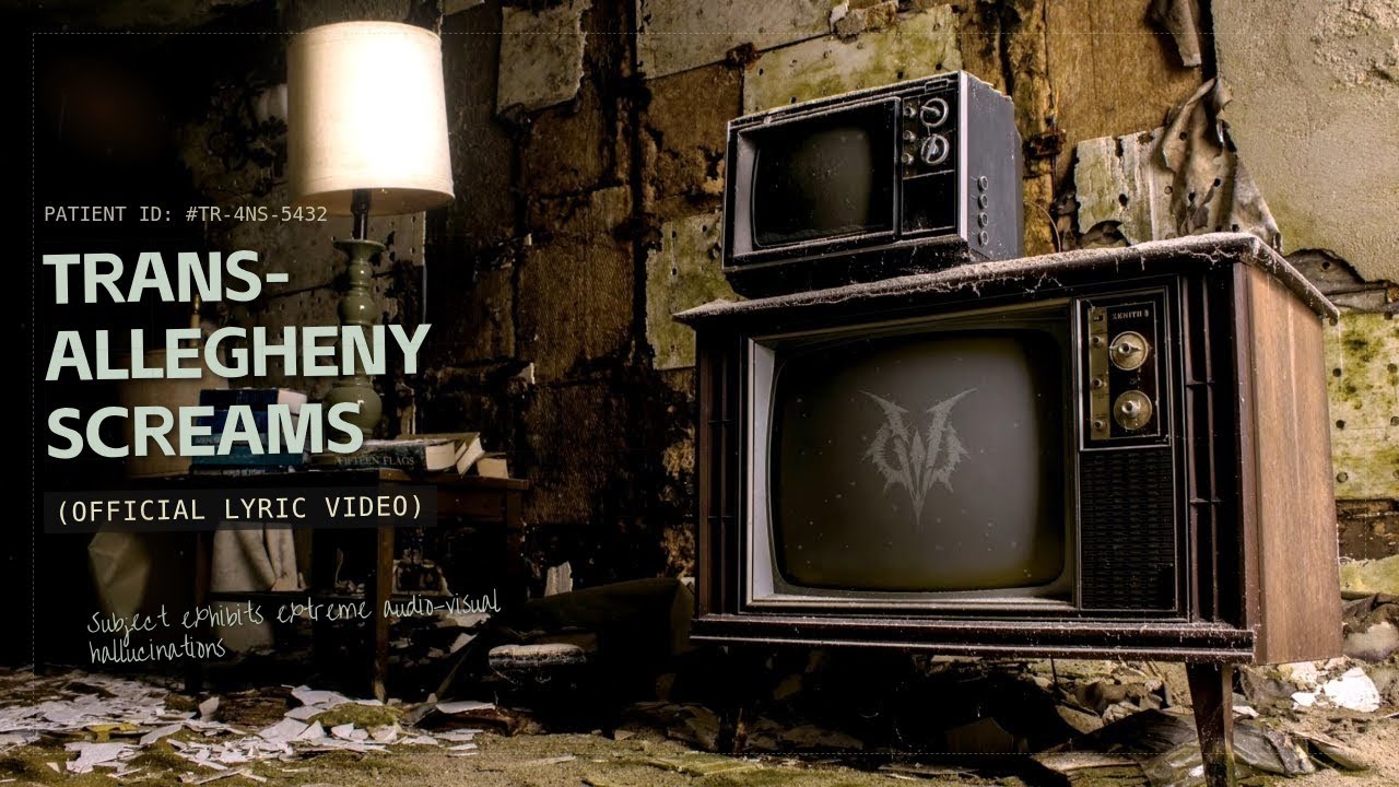 Trans-Allegheny Screams - CVG Network (Official Lyric Video)