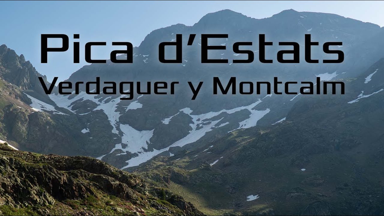 Ascensión a la Pica d'Estats, Verdaguer y Montcalm desde el parking de La Molinasa