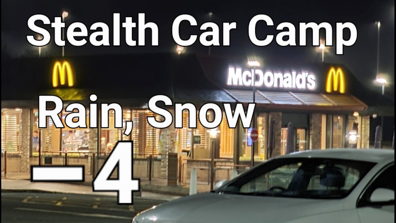 STEALTH CAR CAMPING at Mcdonald's | RAIN, SNOW, and -4