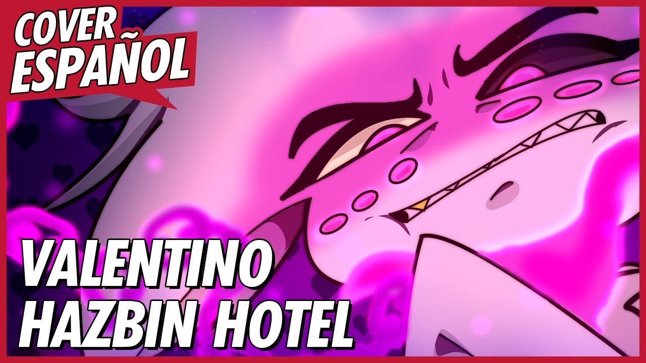 VALENTINO - Hazbin Hotel Animatic | Cover Español | David Delgado feat. 
