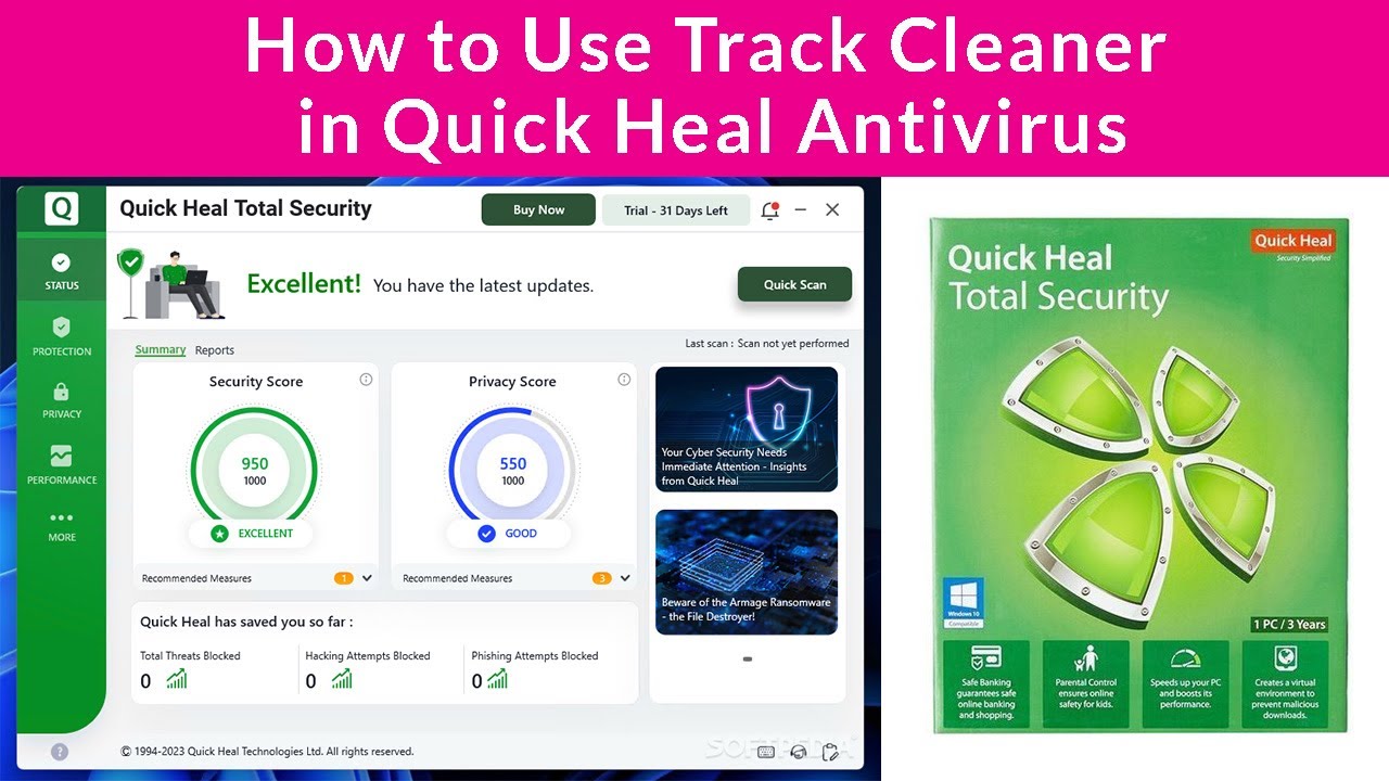 How to Use Track Cleaner in Quick Heal Antivirus?