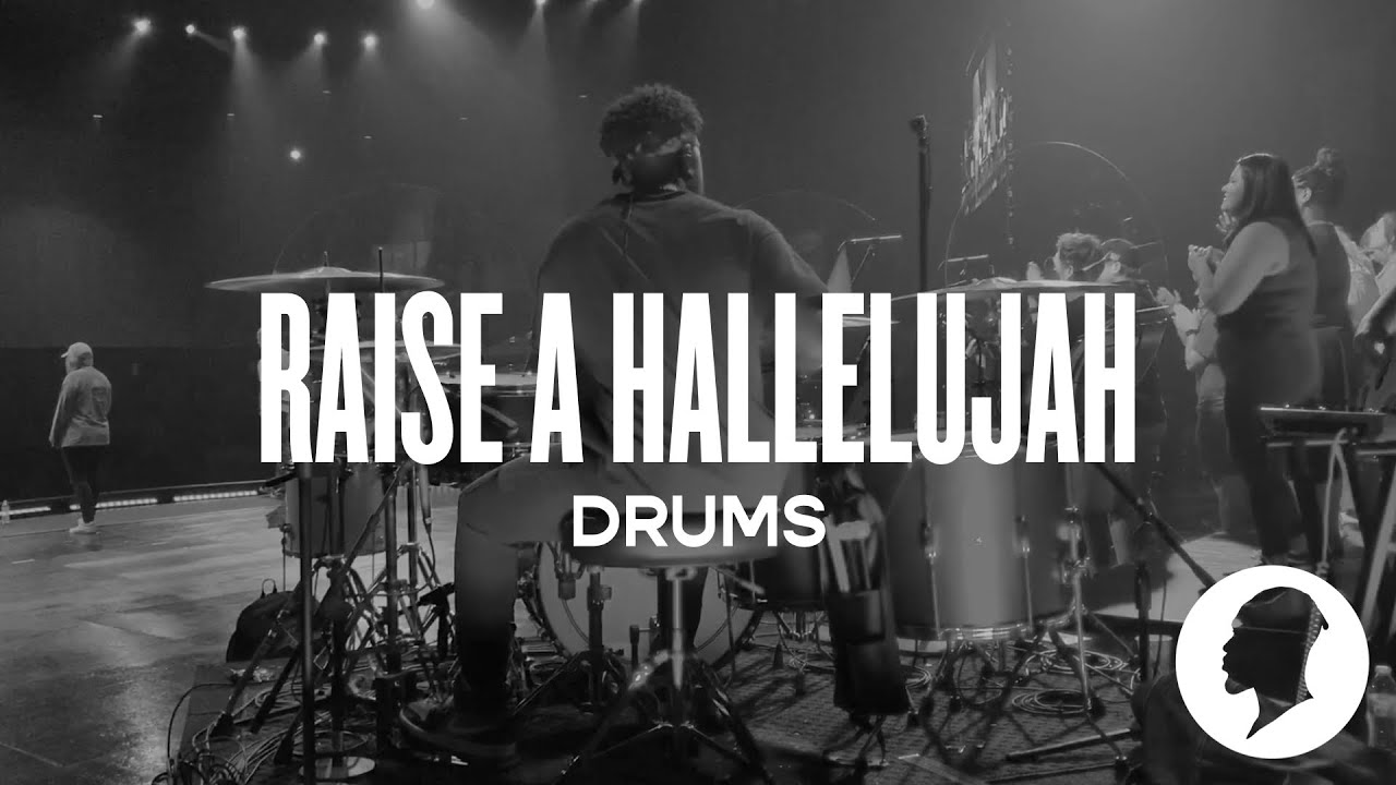 Raise A Hallelujah // Drums Tutorial