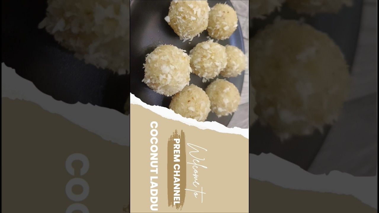 coconut Laddu recipe in the channel for full video