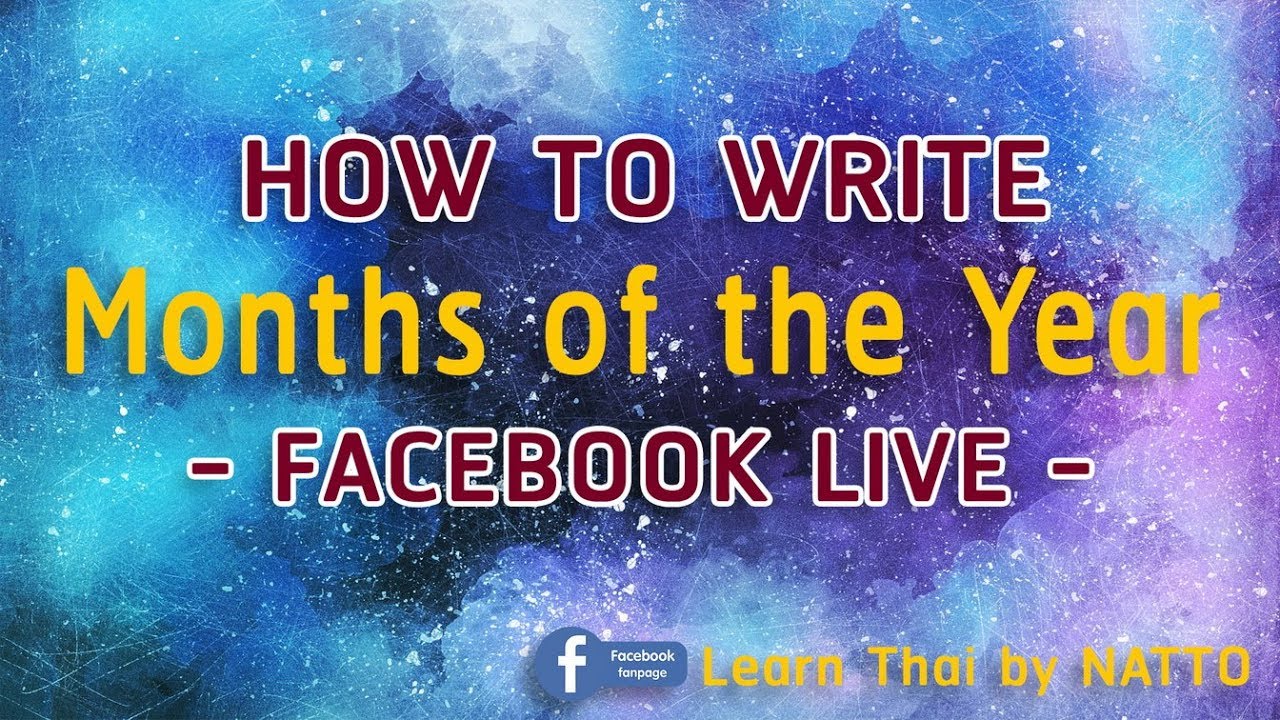 Months of the Year - Thai Writing - Learn Thai by NATTO