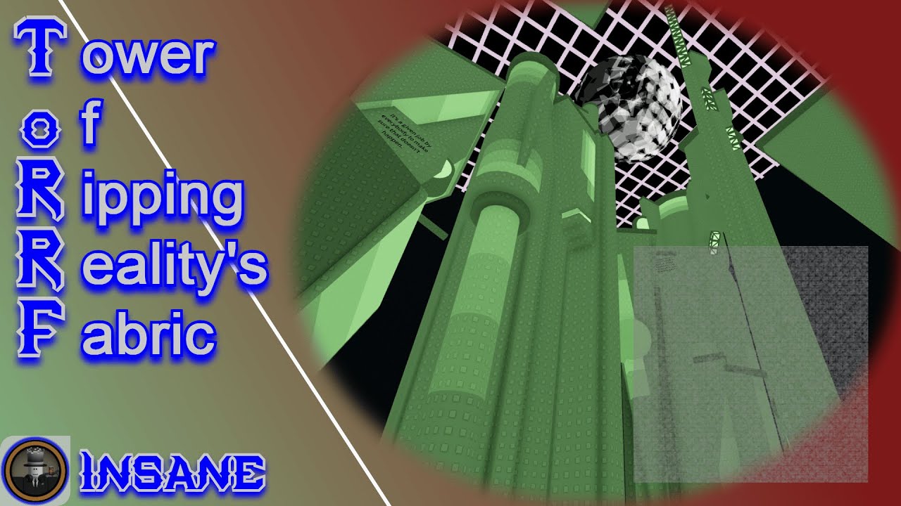 Tower of Ripping Reality's Fabric [Insane] | PToH - Ring 3