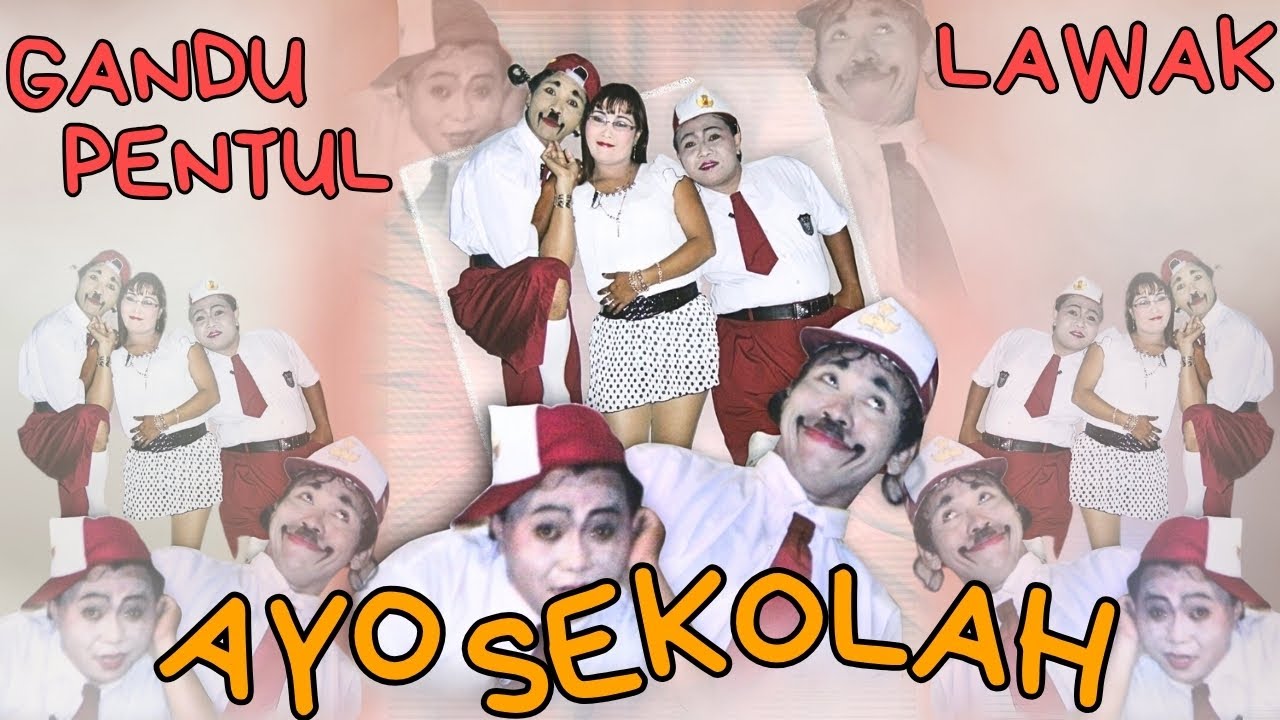 LAWAK GANDU PENTUL - AYO SEKOLAH (Offical Music Video ANEKA SAFARI TV)