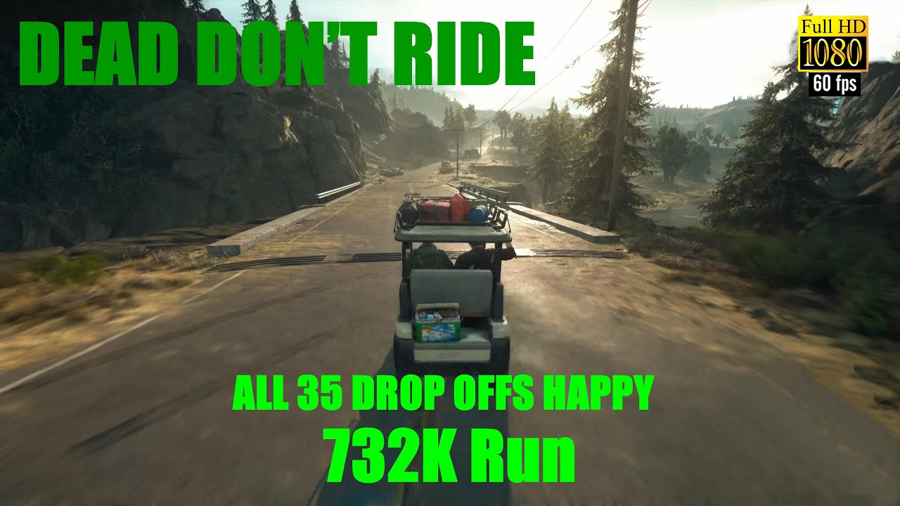 Days Gone PS5 60fps - DEAD DON'T RIDE - 732K Run, ALL DROPS OFFS HAPPY.