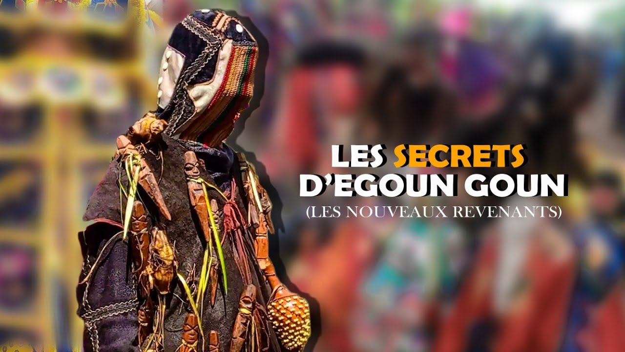 [Culture Bénin] Les nouveaux revenants (Egoun goun 229)