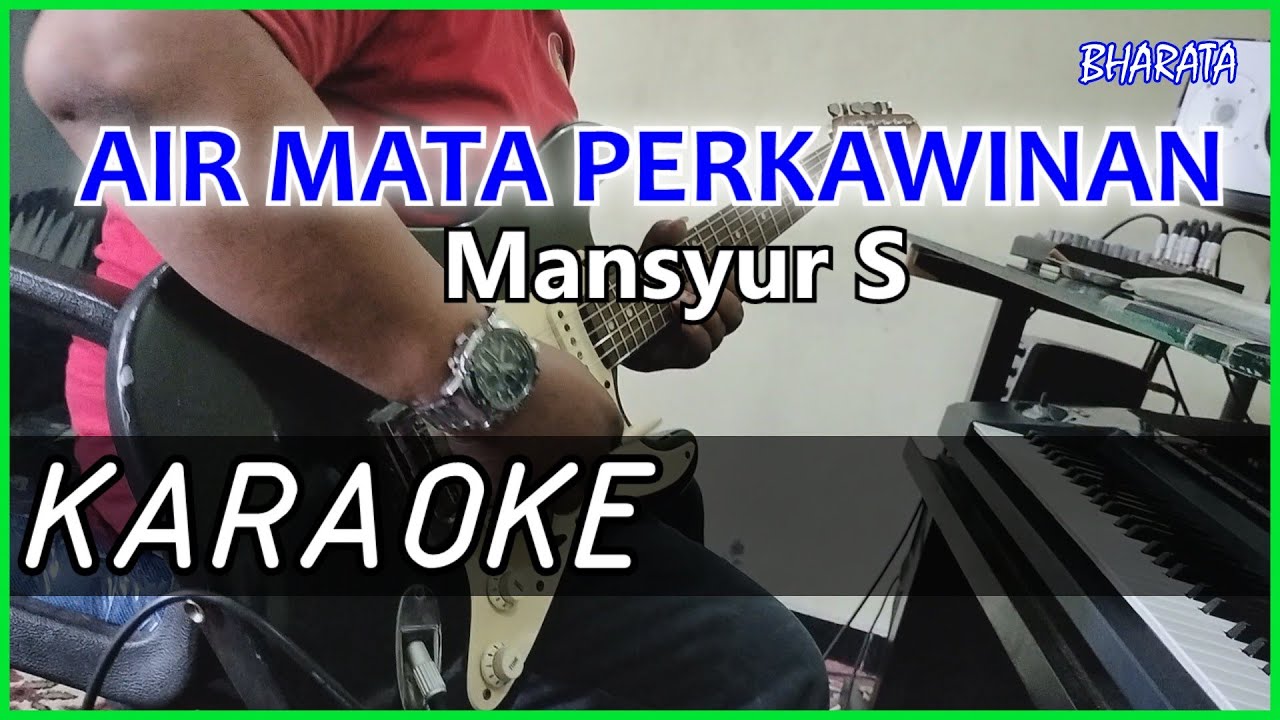 AIR MATA PERKAWINAN - Mansyur S KARAOKE - COVER Pa800
