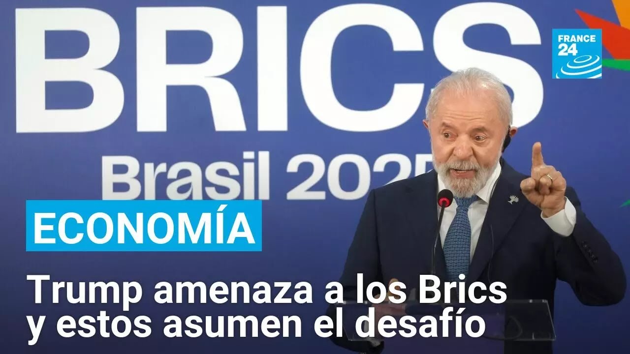 Aranceles a países que respalden los Brics ¿Otra bravuconada de Donald Trump? • FRANCE 24