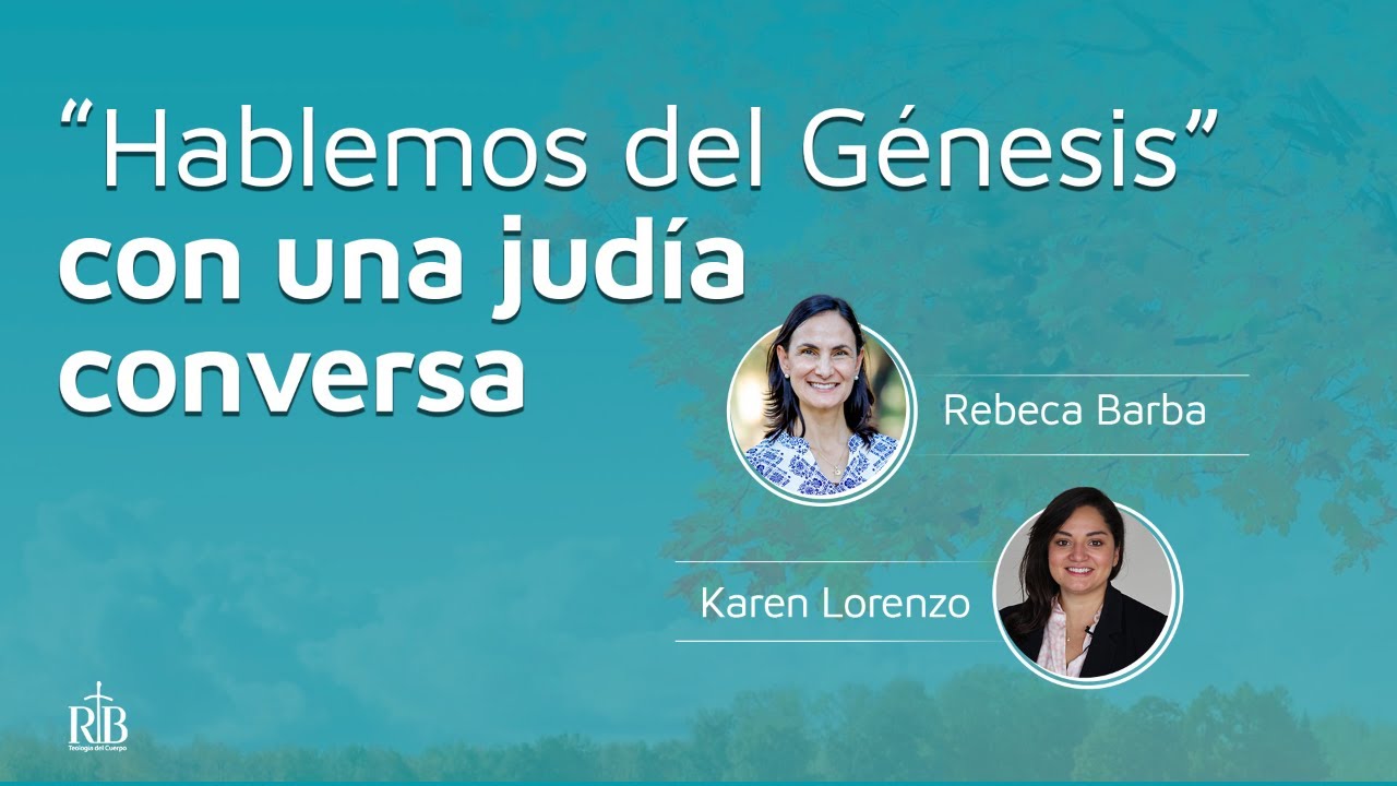 “Hablemos del Génesis” con una judía conversa
