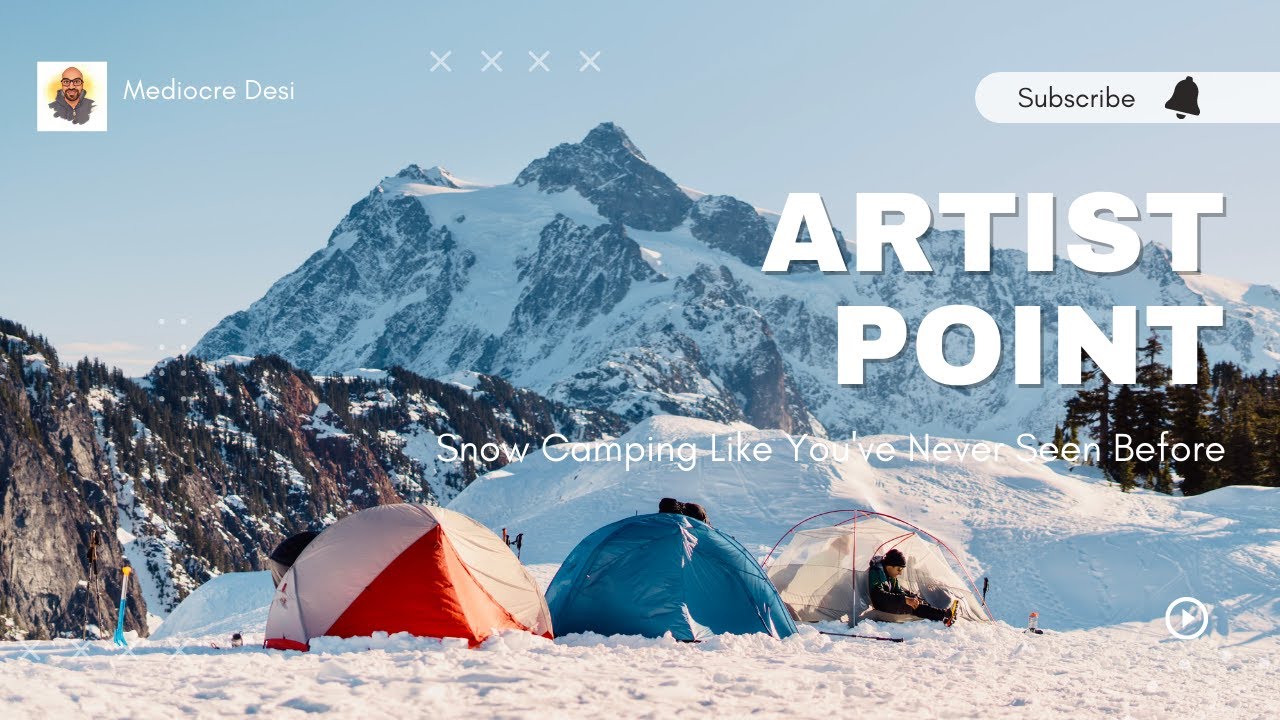 Snow Camping Like You've Never Seen Before: Artist Point Adventure!