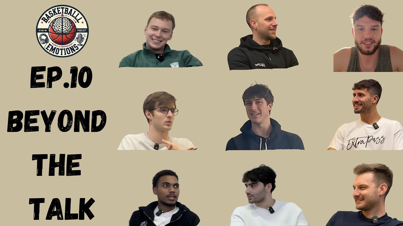 EP.10 Beyond The Talk | Basketball & Emotions Pod