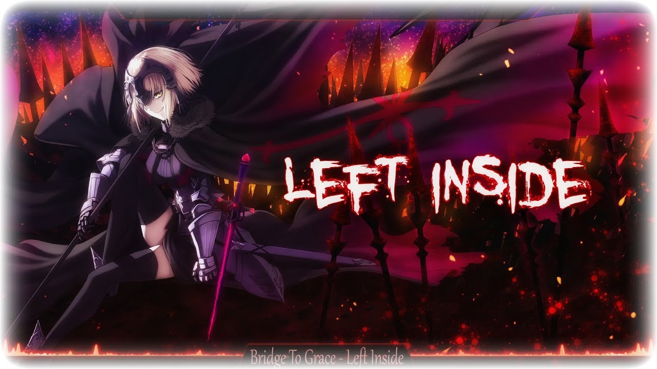 Nightcore - Left Inside