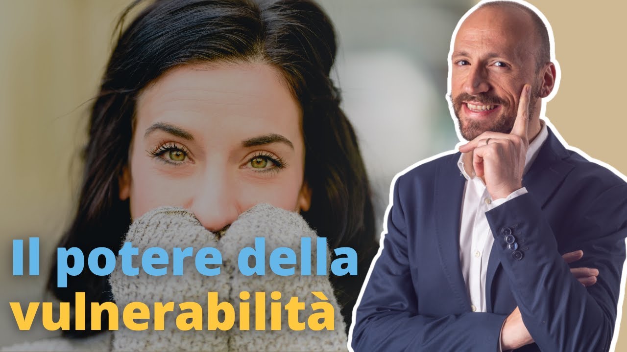 La Vulnerabilit&agrave; &egrave; un SuperPotere: Ecco come Svilupparla
