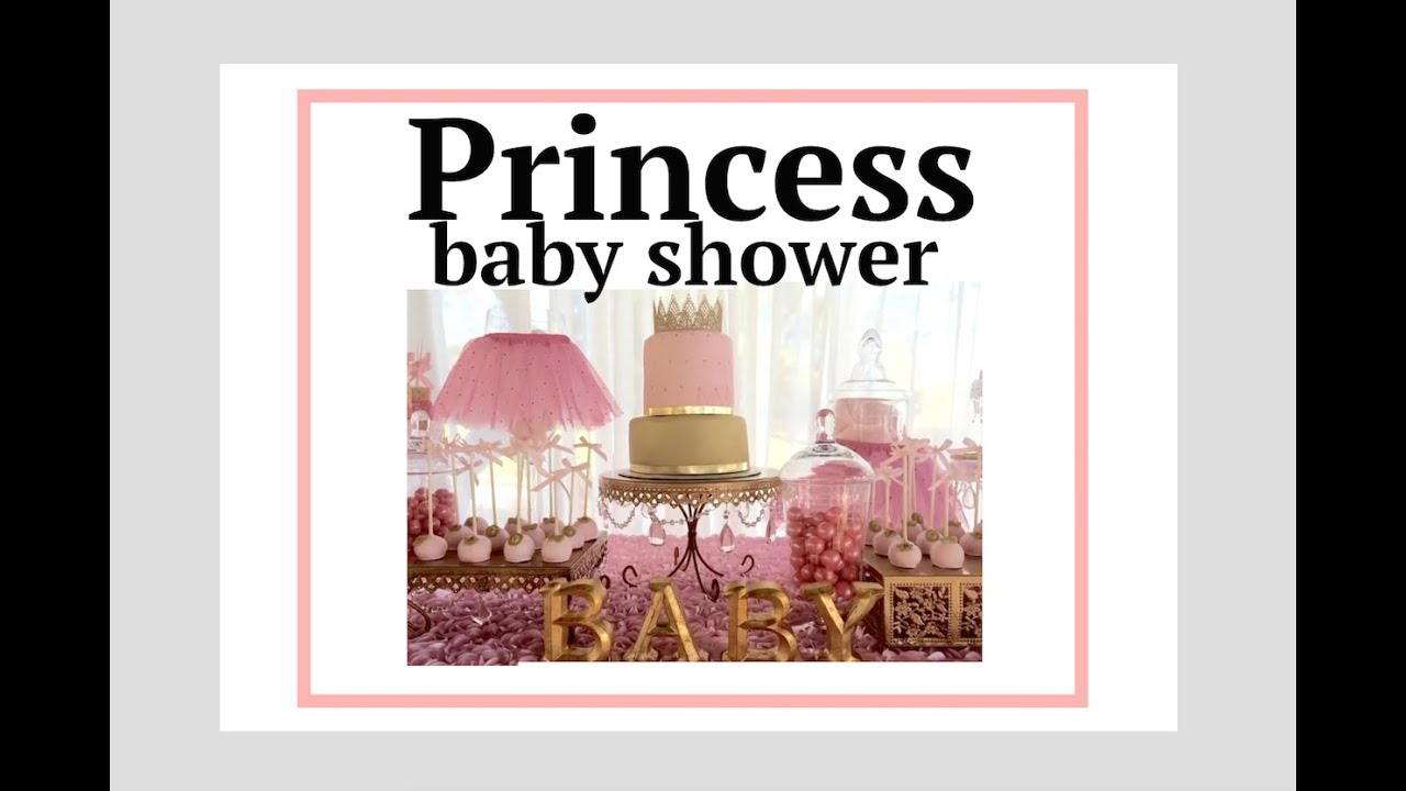 Baby Girl || Princess Baby Shower Decoration || Ideas & Layouts