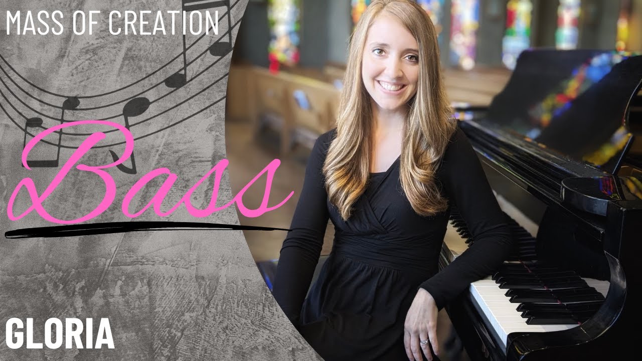 Mass of Creation: Gloria (Bass)