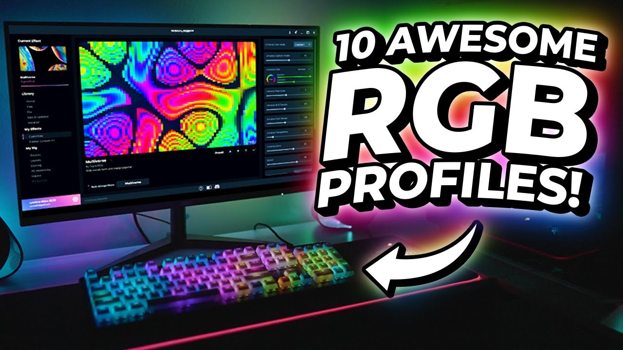10 Awesome RGB Profiles For All Brands