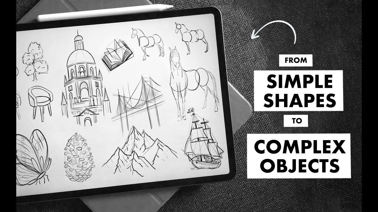 Рисование от ПРОСТОЙ ФОРМЫ к СЛОЖНЫМ ОБЪЕКТАМ | Искусство и Архитектура