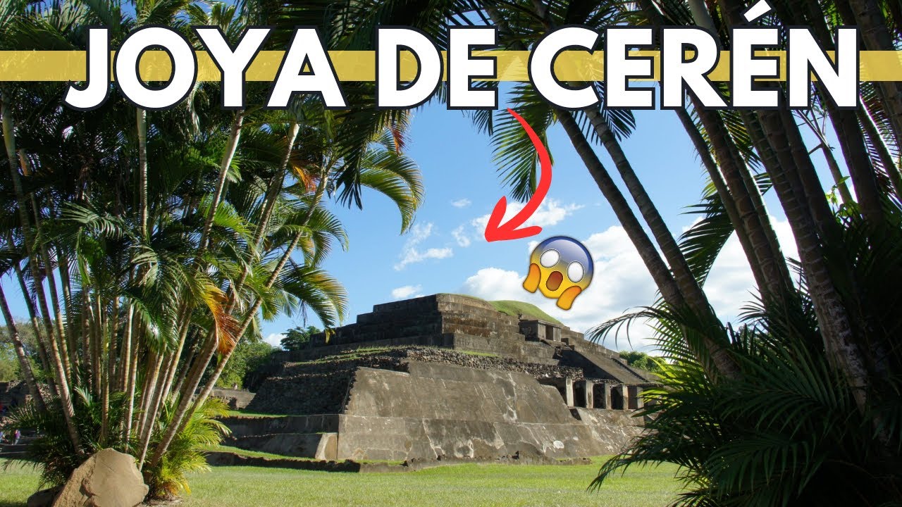 Joya de Cer&eacute;n Archaeological Site: The Ancient Secrets | El Salvador Travel Guide