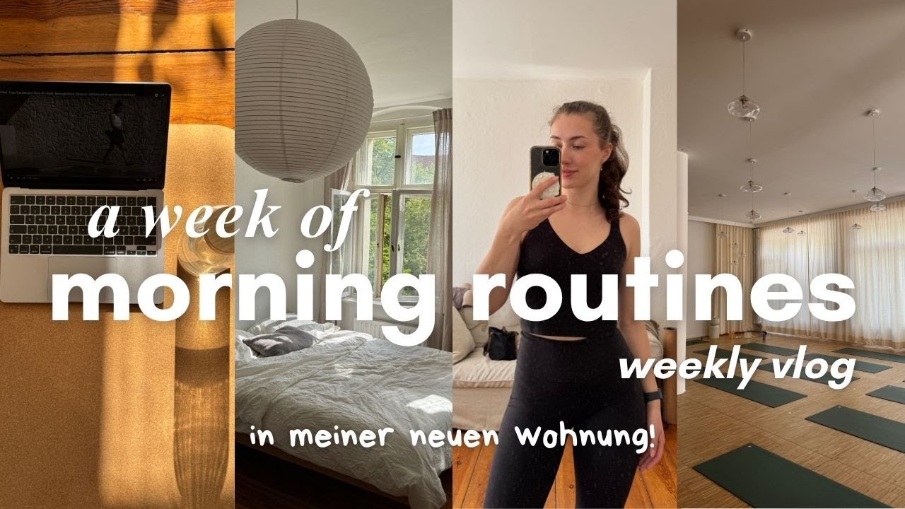 week of mornings in meiner neuen wohnung 🧘🏽‍♀️🌞🍵 | sport routine, job & selfcare // vlog