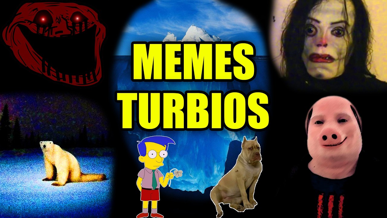 EL ICEBERG DE MEMES TURBIOS