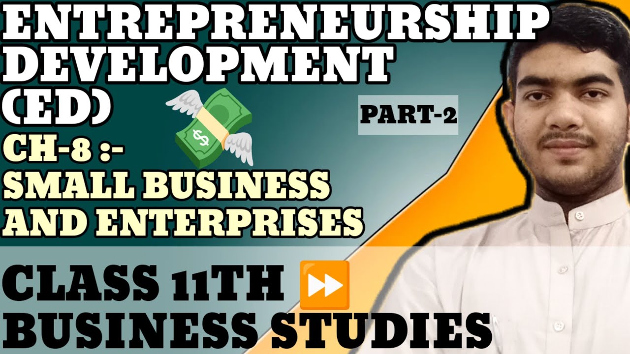 Class 11th Business Studies Entrepreneurship Development | Chapter 8 Part 2 |