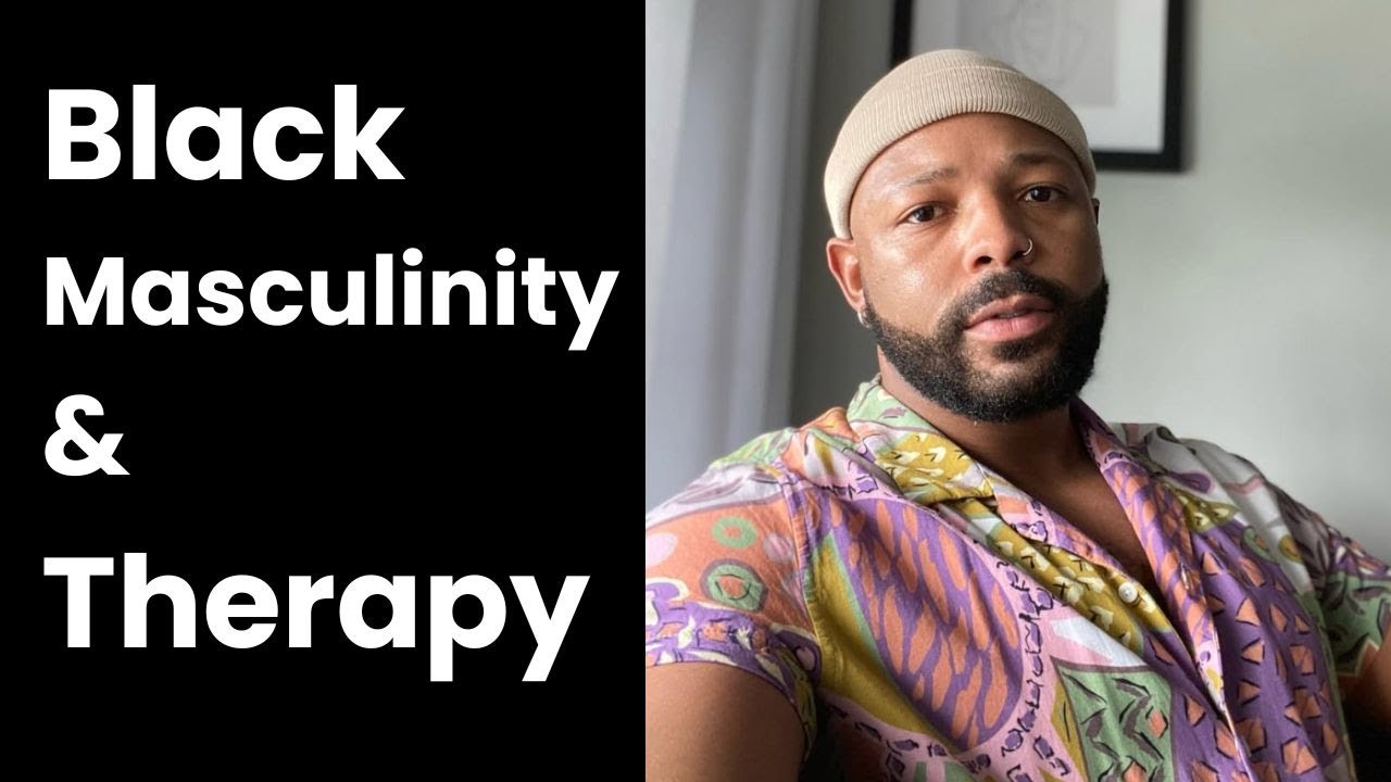 Black Masculinity and Therapy | Emotional Empowerment and Breaking Stigma
