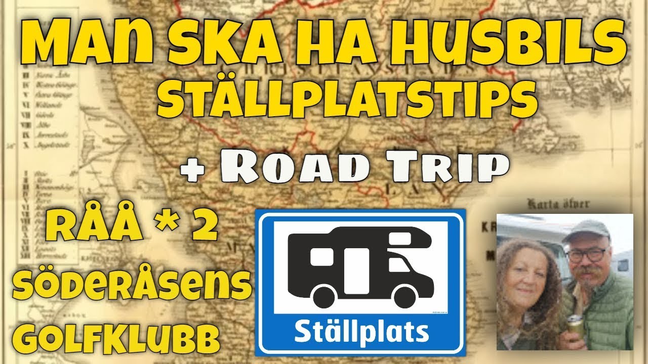 3 ställplatser, Söderåsens GK,  Råå hamn och Pir. Roadtrip från Katslösa till Råå med tips på vägen.