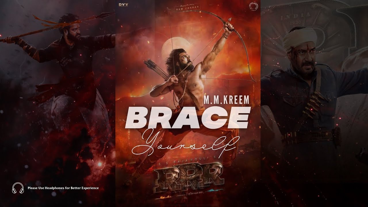 RRR | Brace Yourself | BGM | M.M.Kreem | S.S.Rajamouli | Ram Charan | Jr.NTR | Ajay Devgan | 🎧