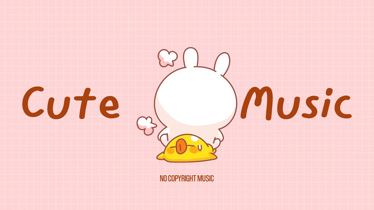 Free Cute & Happy Background Music | Relaxing BGM Playlist for Creators