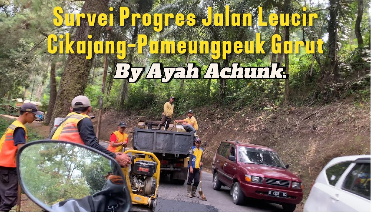 "TERBARU! Progres Jalan Lucir Cikajang Menuju Pameungpeuk Garut,Akses Lancar ke Selatan Kini Nyata