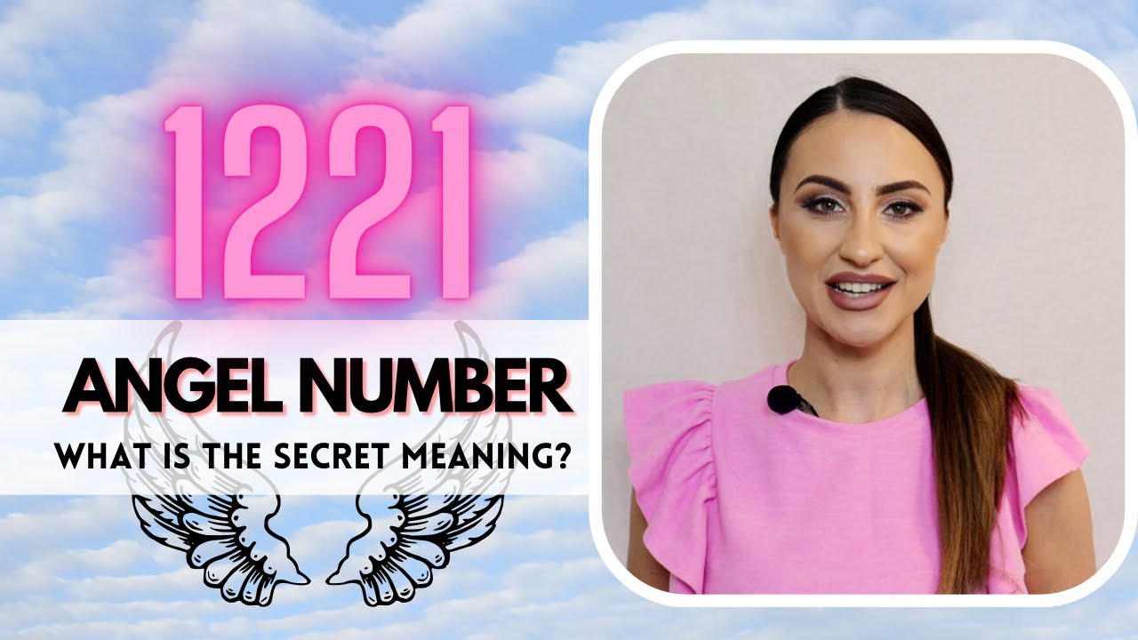 1221 ЧИСЛО АНГЕЛА — В чем его секрет?