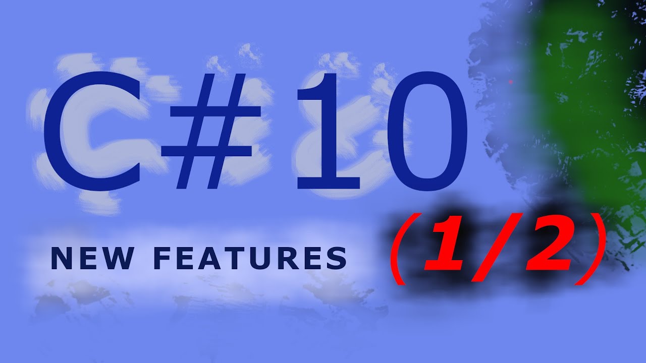 C# 10 Features (1/2) (global using, scopeNamespace, dateOnly)