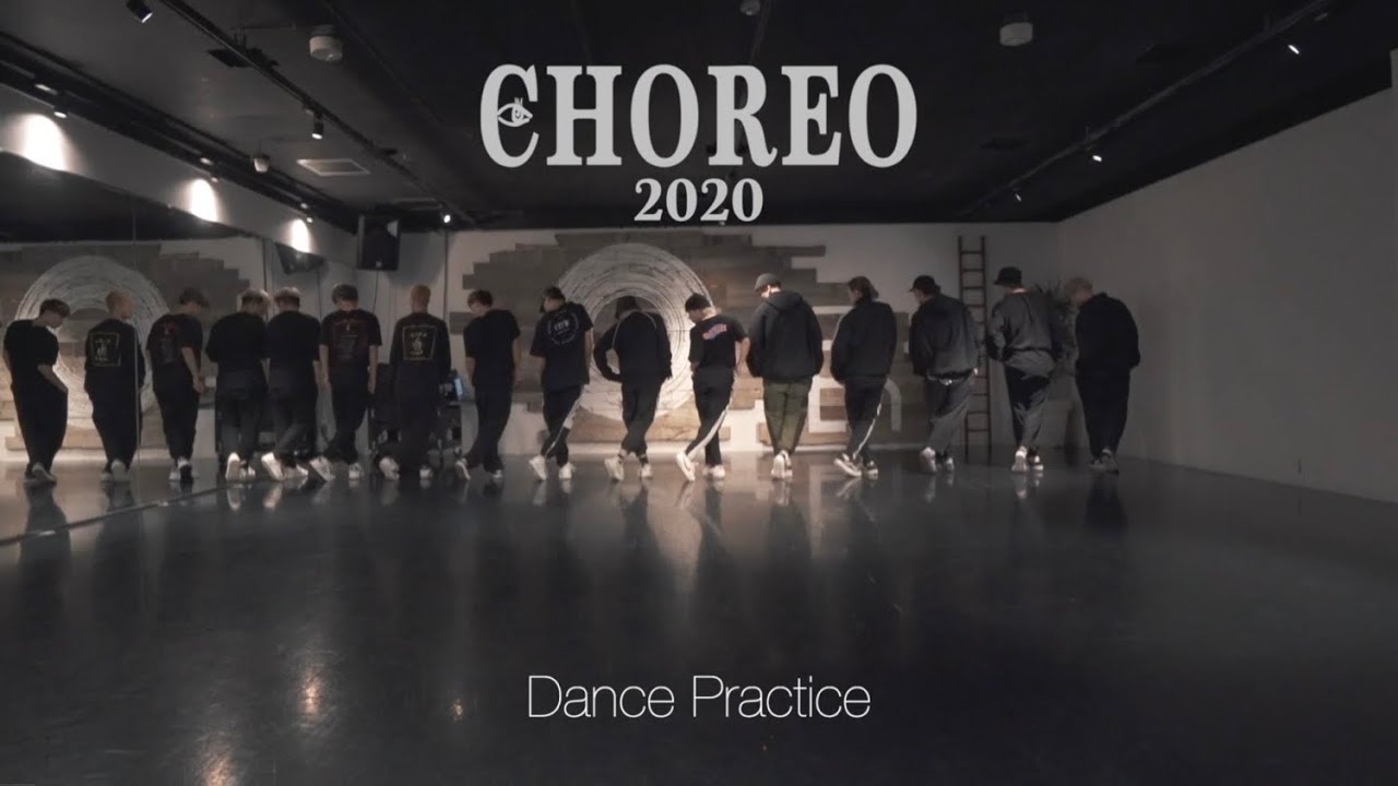 CHOREO (Dance Practice) | 2020ver