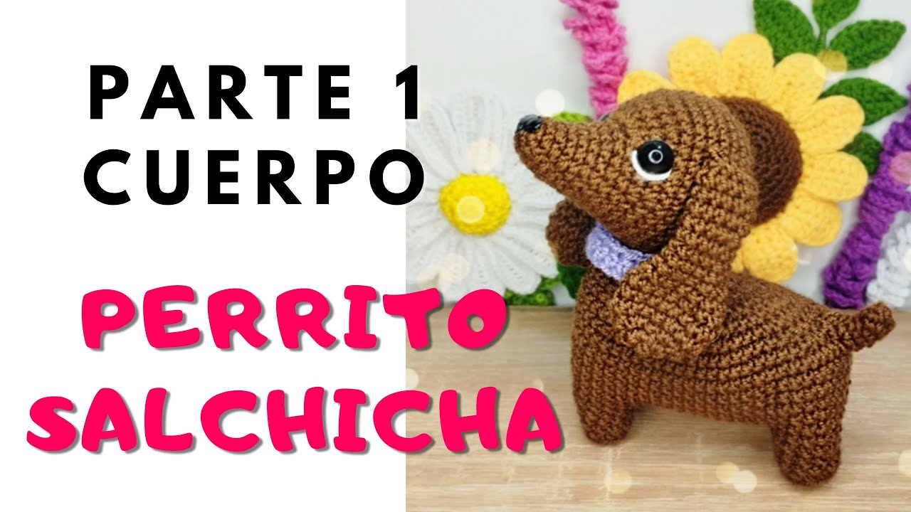 perrito 🐕 salchicha - tutorial crochet como se teje #coachella