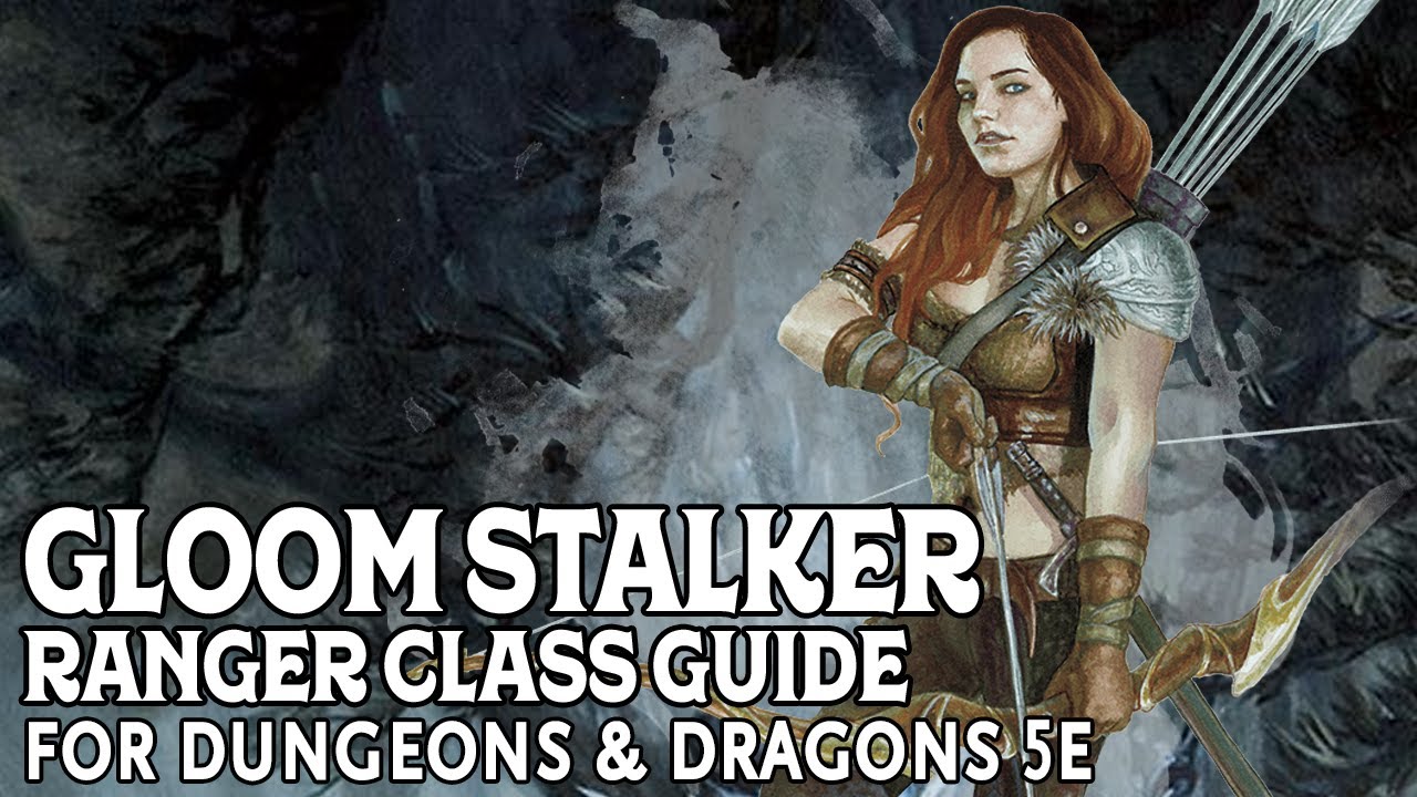 Руководство по рейнджеру Gloom Stalker для Dungeons and Dragons 5e