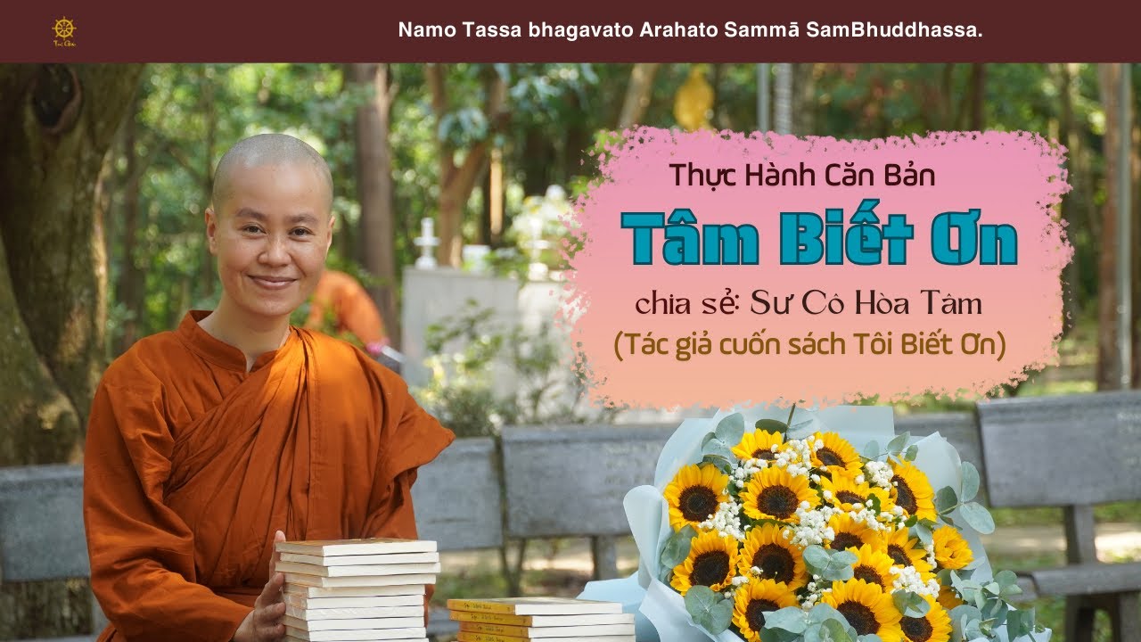 Thực Hành Căn Bản TÂM BIẾT ƠN