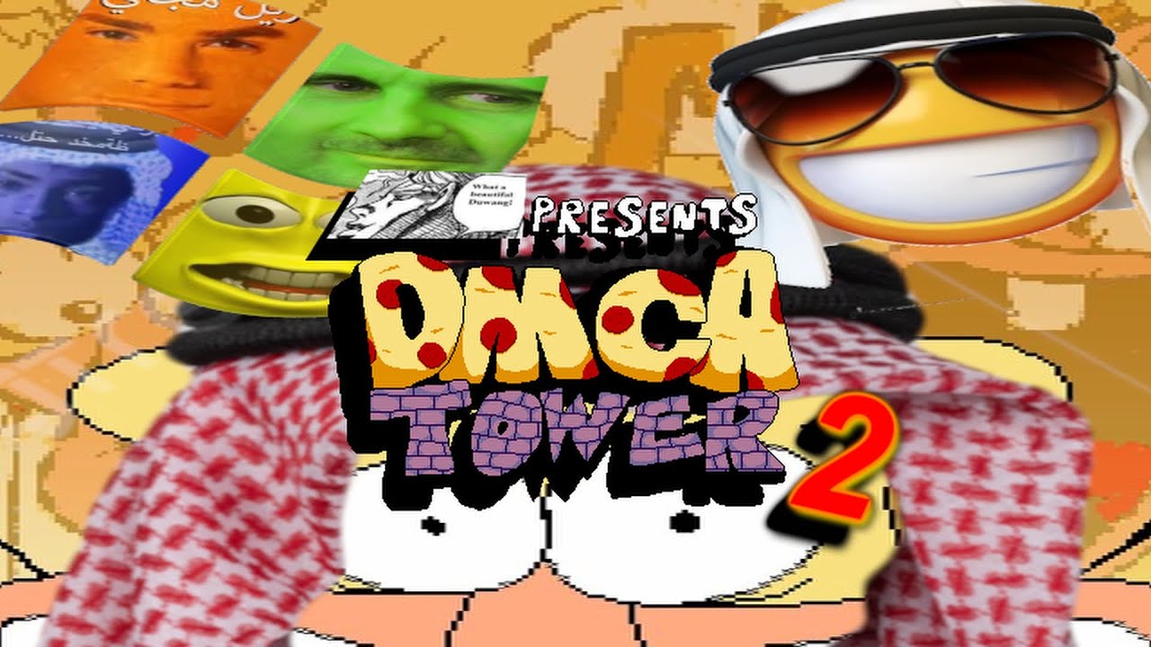 World Wide Arab Funny مضحك عربي عالمي - DMCA Tower 2 Deluxe Remaster 2.5