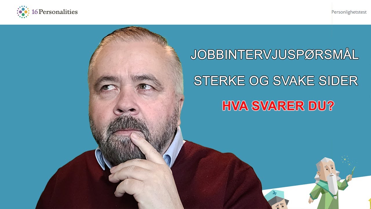 Jobbintervjuet Sterke Og Svake Sider