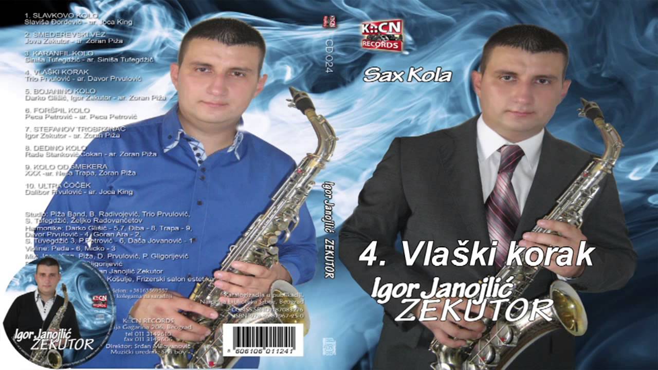 Igor Janojlic ZEKUTOR - Vlaski korak - (Audio 2012)