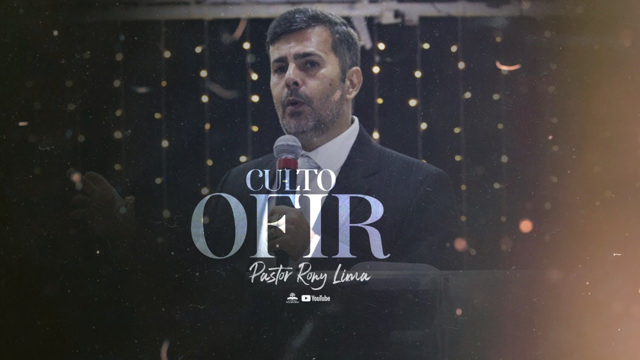 NADA SAI DO CONTROLE DE DEUS - PR RONY LIMA - CULTO DA FAMÍLIA - OFIR - 24/03/2021