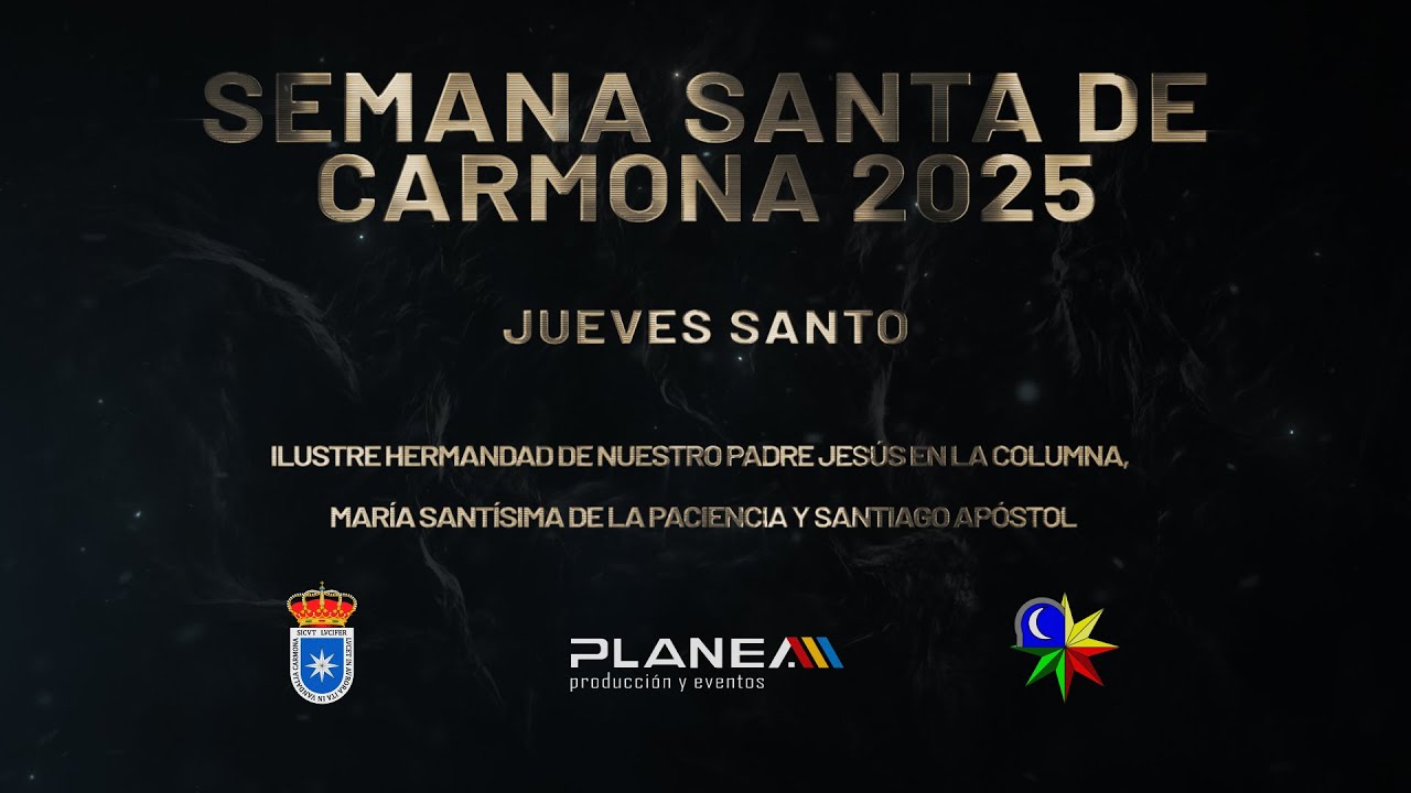 Jueves Santo, Semana Santa de Carmona 2025.